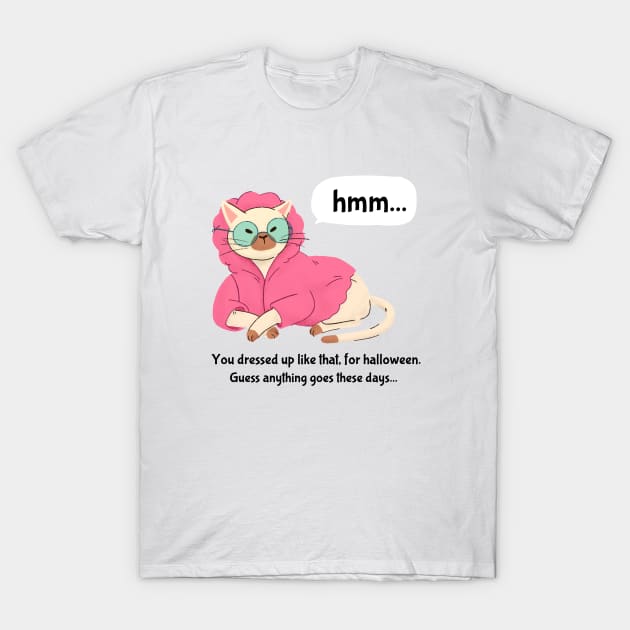 Bougie Funny Cat Halloween Print- Guess Anything Goes T-Shirt by The Hustler's Dream